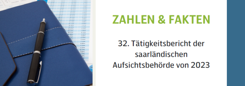 Die Notwendigkeit von Datenschutz steigt: 32. Tätigkeitsbericht der saarländischen Aufsichtsbehörde